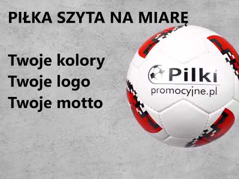 Piłki Promocyjne - Piłki sportowe  z Twoim nadrukiem.Pomysł na gadżet sportowy