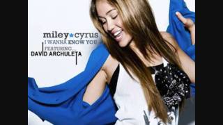 Miley Cyrus - I wanna know you