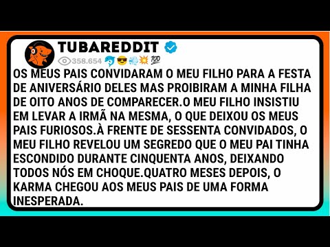 Os Meus Pais Convidaram O Meu Filho Para A Festa De Aniversário Deles Mas Proibiram A Minha Filha..