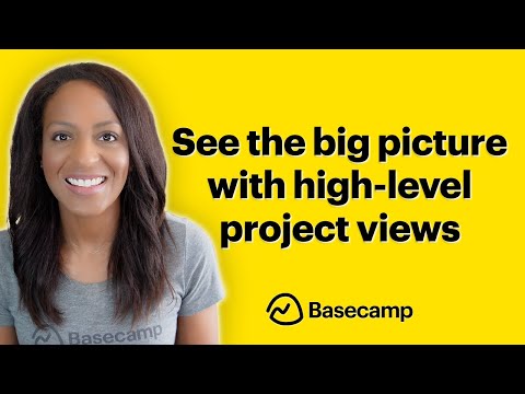 Stay on top of Basecamp projects with big picture views