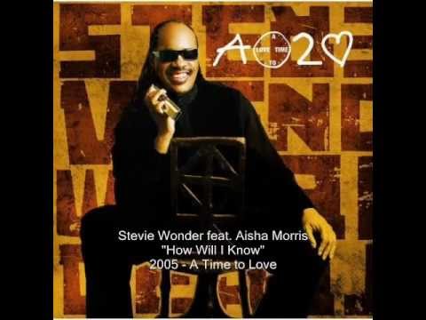 Stevie Wonder   How Will I Know feat  Aisha Morris 360p