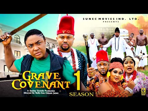 GRAVE COVENANT PT 1  (New Movie) - Mike Godson, Lizzy Gold 2025 Latest Nigerian Nollywood Movie