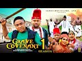 GRAVE COVENANT PT 1 New Movie Mike Godson Lizzy Gold 2025 Latest Nigerian Nollywood Movie