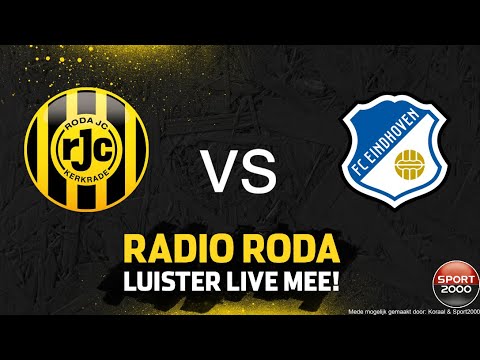 Radio Roda -  Roda JC Kerkrade vs FC Eindhoven