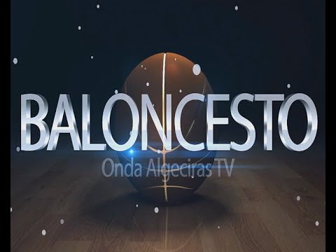 UDEA Algeciras - CB Morón (13-11-21) Parte 2