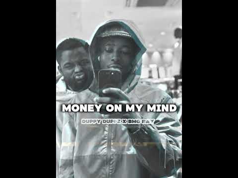 Money on My Mind - Duppy Duppz X BMG RAY