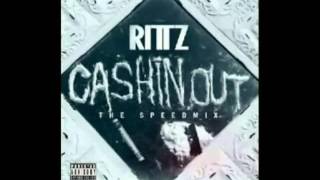 Rittz - Cashin Out SpeedMix (Official Audio)