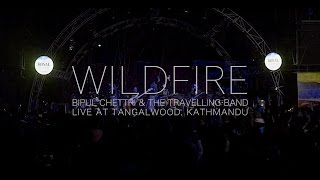 Bipul Chettri & The Travelling Band - Wildfire (Live@Tangalwood)