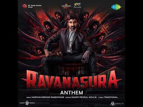 Ravanasura Anthem Full Song  || Ravi Teja, Shanthi People #RavanasuraMovie