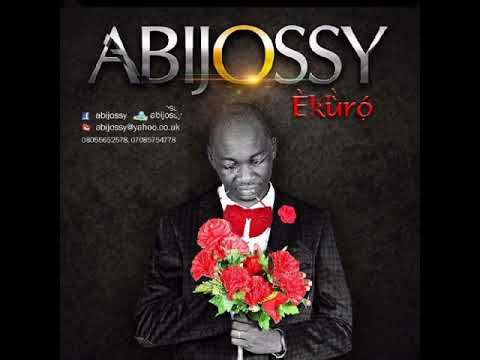 Abijossy Ekuro(Official Audio)