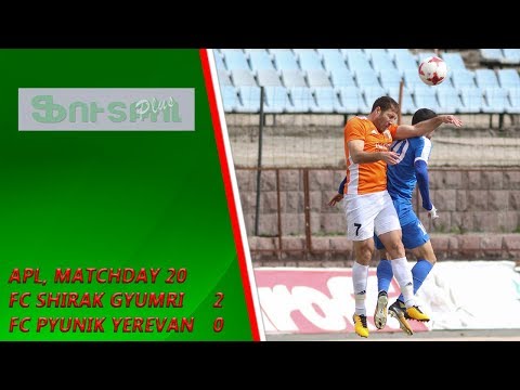 APL, Matchday 20 FC Shirak Gyumri - FC Pyunik Yerevan 2-0