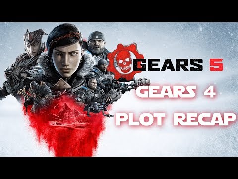 Gears of War 5: Plot Recap for Gears 4 Story Video