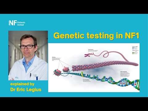 Explaining genetic testing for NF1 -  by Eric Legius
