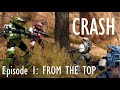 CRASH Episode 1: From The Top