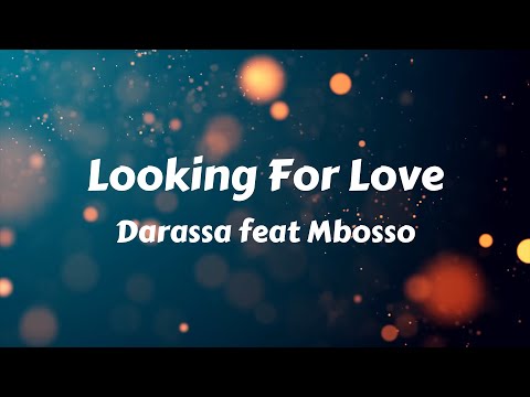 Darassa feat Mbosso - Looking For Love Lyrics