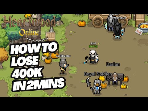 How To Lose 400k GOLD in 2 Mins - Heartwood Online