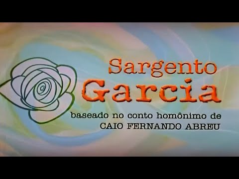 SARGENTO GARCIA (Curta) (2000)