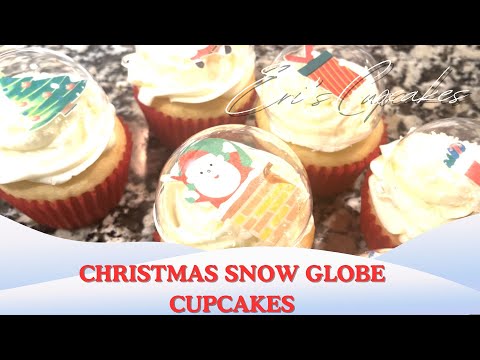 CHRISTMAS SNOW GLOBE CUPCAKES