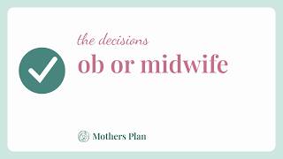 Pregnancy: OB or Midwife? How Families Actually Choose