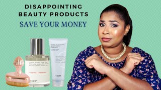Disappointing Beauty Products |Save Your Money |Sheri Approved