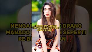 Download lagu Why do many Manadonese people have Caucasian faces? ⁉️ #shorts mp3