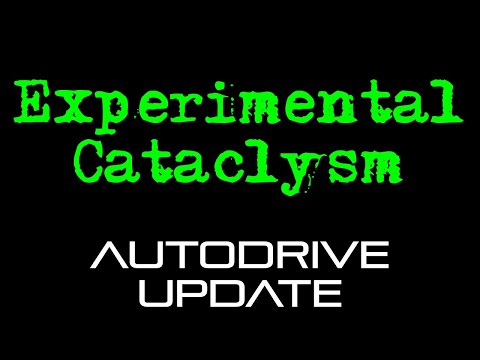 Experimental Cataclysm - AutoDrive2.0