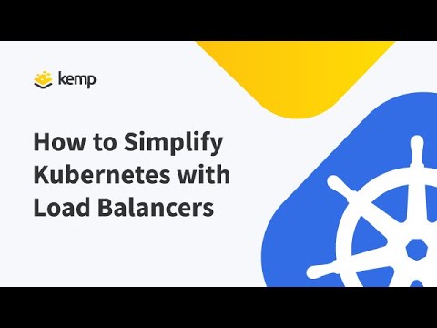 How to Simplify Kubernetes with Load Balancers