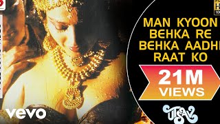 Man Kyon Behka Re Behka Aadhi Raat Ko Lyrics - Utsav