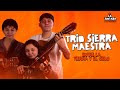 Entre la tierra y el cielo - TRIO SIERRA MAESTRA en VIVO en LA JUNTADA DE LOS ARTISTAS