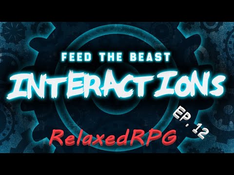 Minecraft - FTB Interactions Let's Play Ep. 12. Astral Sorcery and Tree Farm