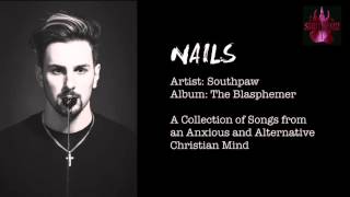 Southpaw - NAILS (OFFICIAL VIDEO)