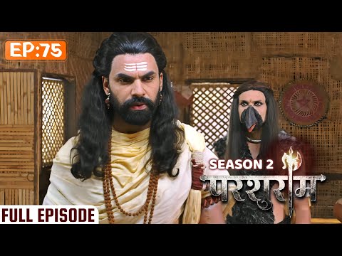 प्रभु परशुराम ने दिया भोजन खिलाने का वचन | PARSHURAM SEASON 2 | EPISODE 75 | Kunal Singh Rajput