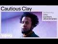 Cautious Clay Ohio Live Performance Vevo
