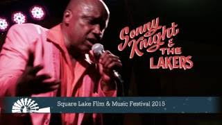 Sonny Knight & The Lakers - Square Lake Film & Music Festival 2015