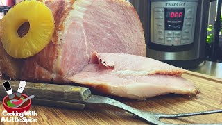 How To Cook Ham In a Pressure Cooker