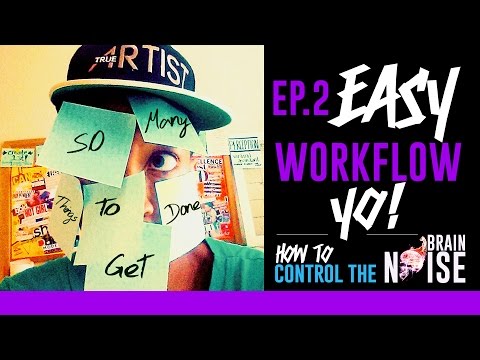 Ep.2: How to get an Easy Workflow