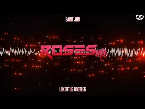 SAINt JHN - Roses [LUKERTUS BOOTLEG 2021]