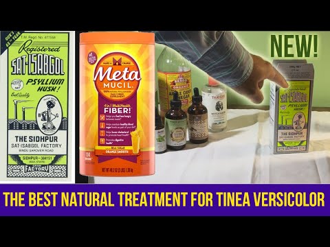 The Best Natural Treatment for Tinea Versicolor (Skin Fungus) using Psyllium Husk -