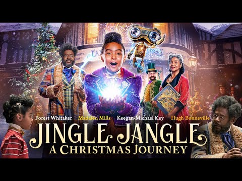 Jingle Jangle A Christmas Journey (2020) Movie | Forest Whitaker, Keegan-Michael Key |Review & Facts