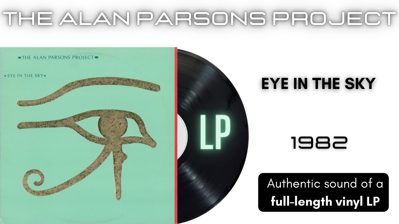 The Alan Parsons Project - Eye In The Sky • CIB trailer