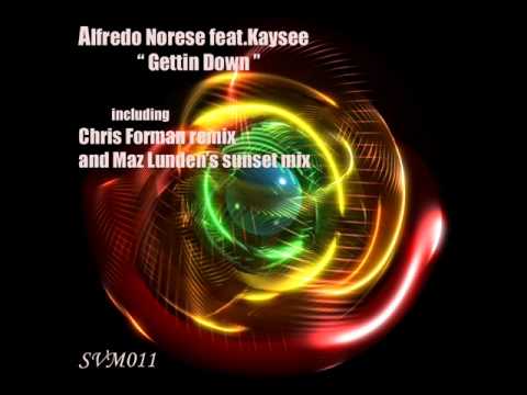 Gettin down - Alfredo Norese & Kaysee