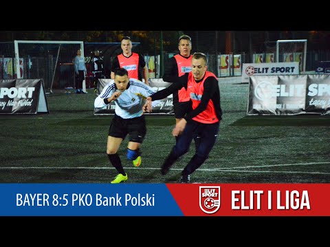 BAYER 8:5 PKO Bank Polski - ELIT I Liga WIOSNA 2016