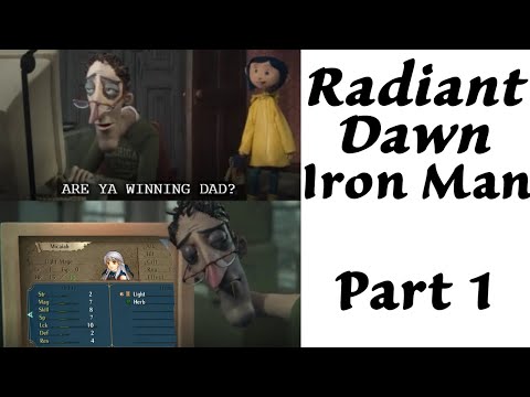 Fire Emblem: Radiant Dawn Iron Man! Part 1 (Chapters 1-P - 1-6-2)