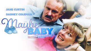 Maybe Baby - Full Movie | Jane Curtin, Dabney Coleman, Julia Duffy, Florence Stanley, David Bowe