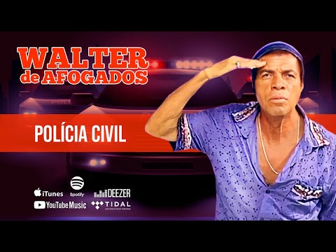 Walter de Afogados - Polícia Civil (Videoclipe)