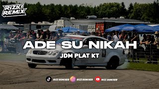 Download lagu DJ ADE SU NIKAH PLAT KT VIRAL TIKTOK 🎧 mp3