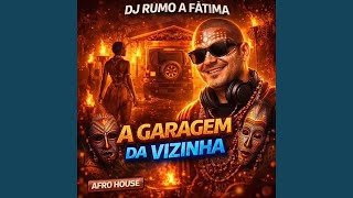 Garagem da vizinha (Afro house) Garagem da vizinha (Afro house)