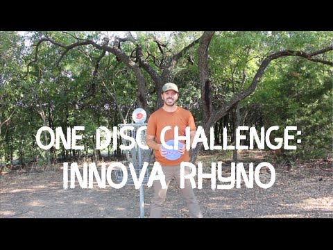 One Disc Challenge: Innova Rhyno | Highlights (and lowlights ...
