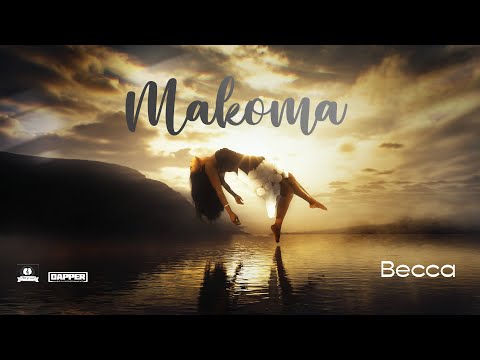 Becca - Makoma (Official Music Video)