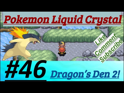 Pokemon Liquid Crystal Episode 46 Dragon's Den 2